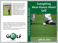 Everything Mom Knows About Golf